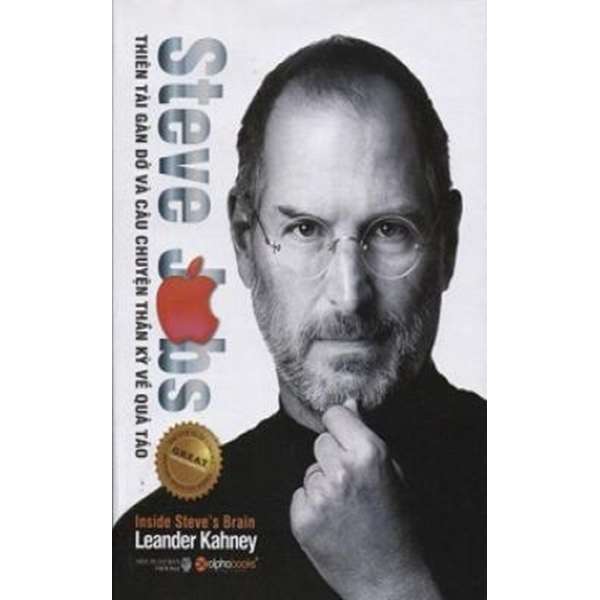 Steve Jobs – Thiên Tài Gàn Dở Và Câu Chuyện Thần Kỳ Về Quả Táo