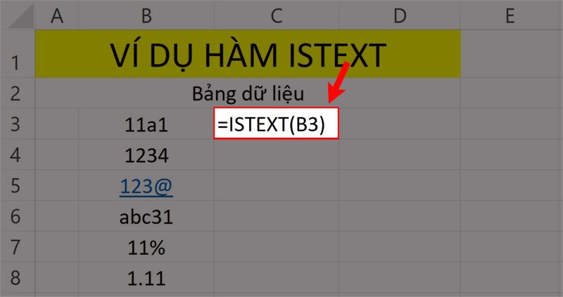 Cách sử dụng hàm ISTEXT kiểm tra dữ liệu văn bản trong Excel chi tiết