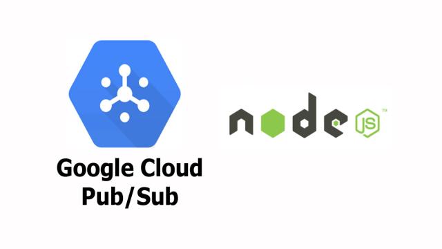 6 google pubsub nodejs example hot nhất